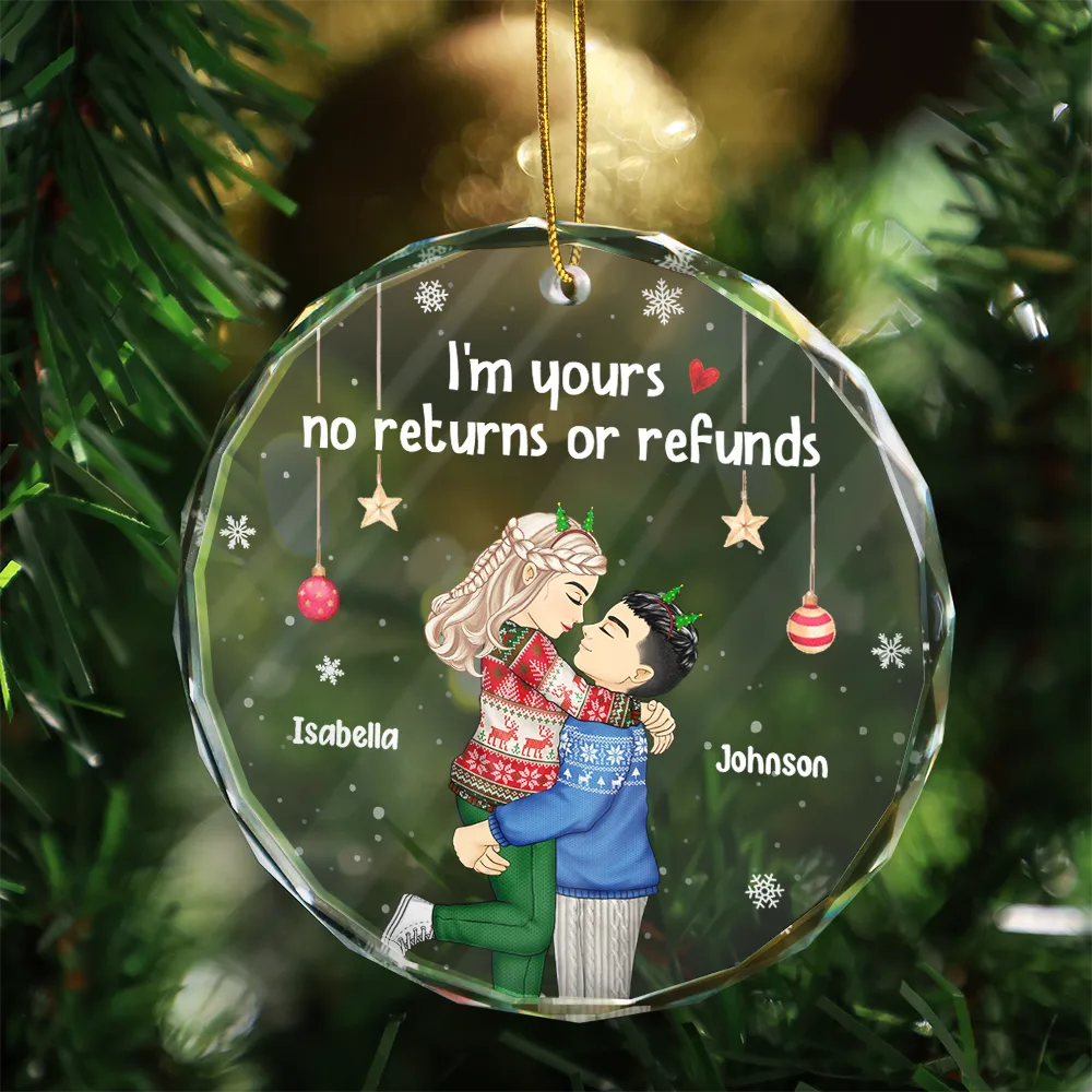 Gift For Couples - Christmas Kissing Couple I'm Yours No Returns - Personalized Glass Ornament