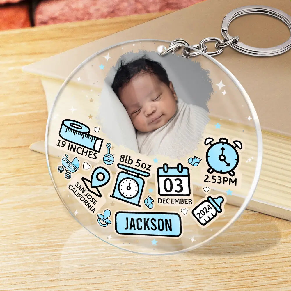 Gift For Mother, New baby, New Mom, Gift For Kids - Custom Photo Baby Newborn Information Icon - Personalized Acrylic Keychain
