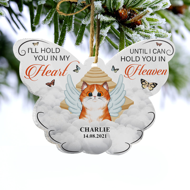 I'll Hold You In My Heart - Cat Memorial Gift - Personalized Custom Butterfly Acrylic Ornament