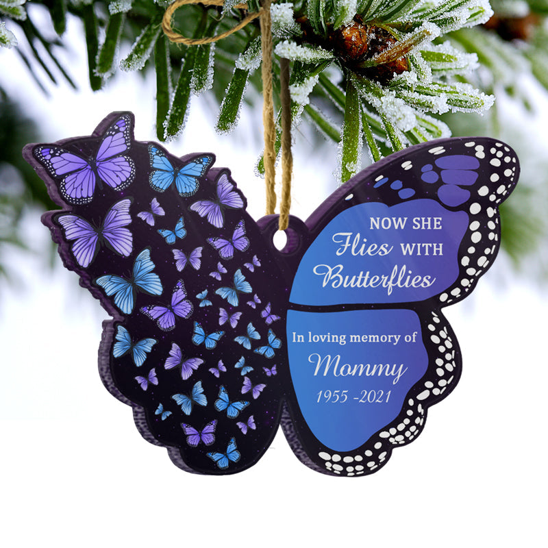 Now She Flies With Butterflies - Memorial Gift - Personalized Custom Butterfly Acrylic Ornament