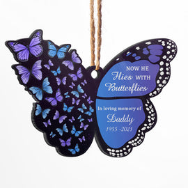 Now She Flies With Butterflies - Memorial Gift - Personalized Custom Butterfly Acrylic Ornament