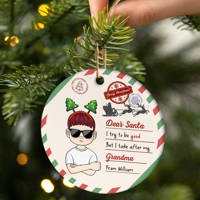 Dear Santa I Try To Be Good - Christmas Gift For Children - Personalized Custom Circle Ceramic Ornament