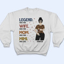 Legend Wife Mom Grandma - Gift For Family - Personalized Custom T Shirt