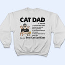 Cat Dad Always Has Room For More Cats - Father Gift - Personalized Custom T Shirt