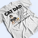 Cat Dad Always Has Room For More Cats - Father Gift - Personalized Custom T Shirt