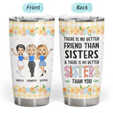 Life Is Sweeter With Sisters - Gift For Sibling - Personalized Custom Tumbler