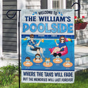 Family Poolside The Memories Will Last Forever - Gift For Couple - Personalized Custom Flag