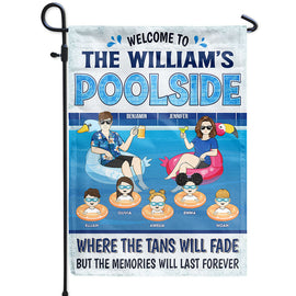 Family Poolside The Memories Will Last Forever - Gift For Couple - Personalized Custom Flag