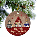 You Me And The Pets Cat Dog Christmas - Christmas Gift For Couple & Pet Lovers - Personalized Custom Circle Ceramic Ornament