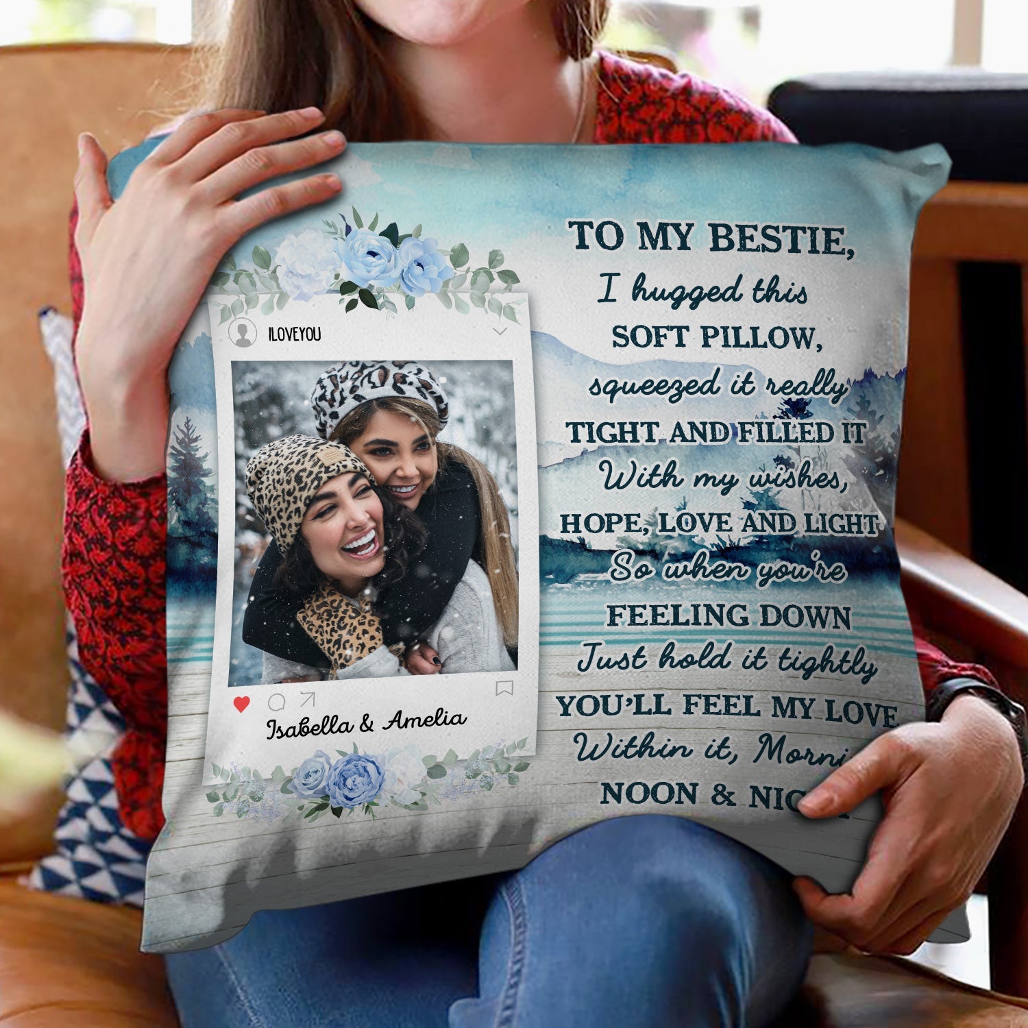 Custom Photo I Hugged This Soft Pillow Lake - Gift For Sisters, Bestie, Mother - Personalized Custom Pillow