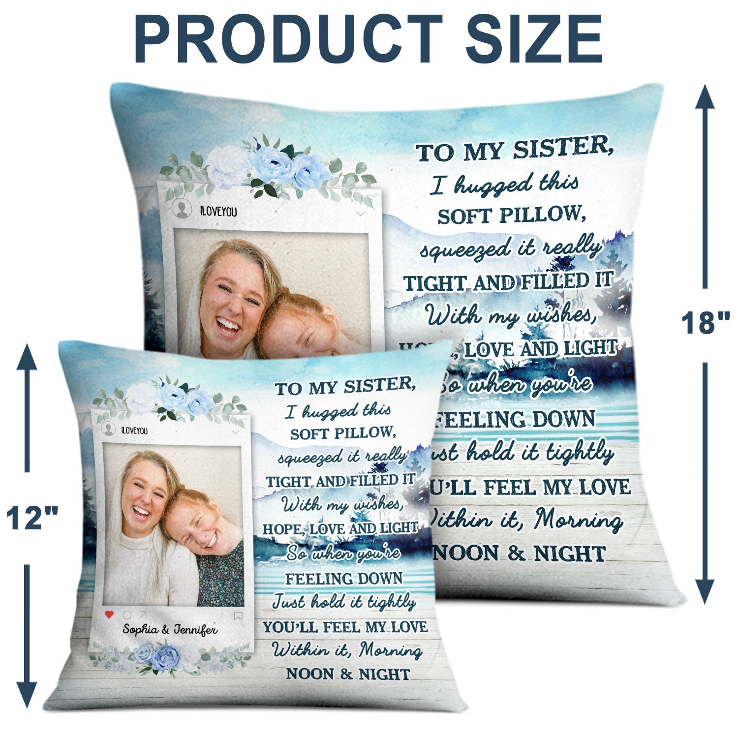 Custom Photo I Hugged This Soft Pillow Lake - Gift For Sisters, Bestie, Mother - Personalized Custom Pillow