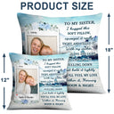 Custom Photo I Hugged This Soft Pillow Lake - Gift For Sisters, Bestie, Mother - Personalized Custom Pillow