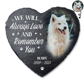 Custom Photo We Will Always Love And Remember You - Memorial Gift - Personalized Heart Memorial Garden Stone