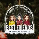 Christmas Congrats On Being My Besties Cartoon Drinking - Gift For Bestie - Personalized Custom Shaped Acrylic Ornament