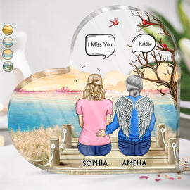 I Miss You I Know - Memorial Gift For Family, Friends, Siblings - Personalized Heart Shaped Acrylic Plaque