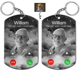 Custom Photo The Call I Wish - Memorial Gift For Family, Dad, Mom, Grandpa, Grandma - Personalized Aluminum Keychain