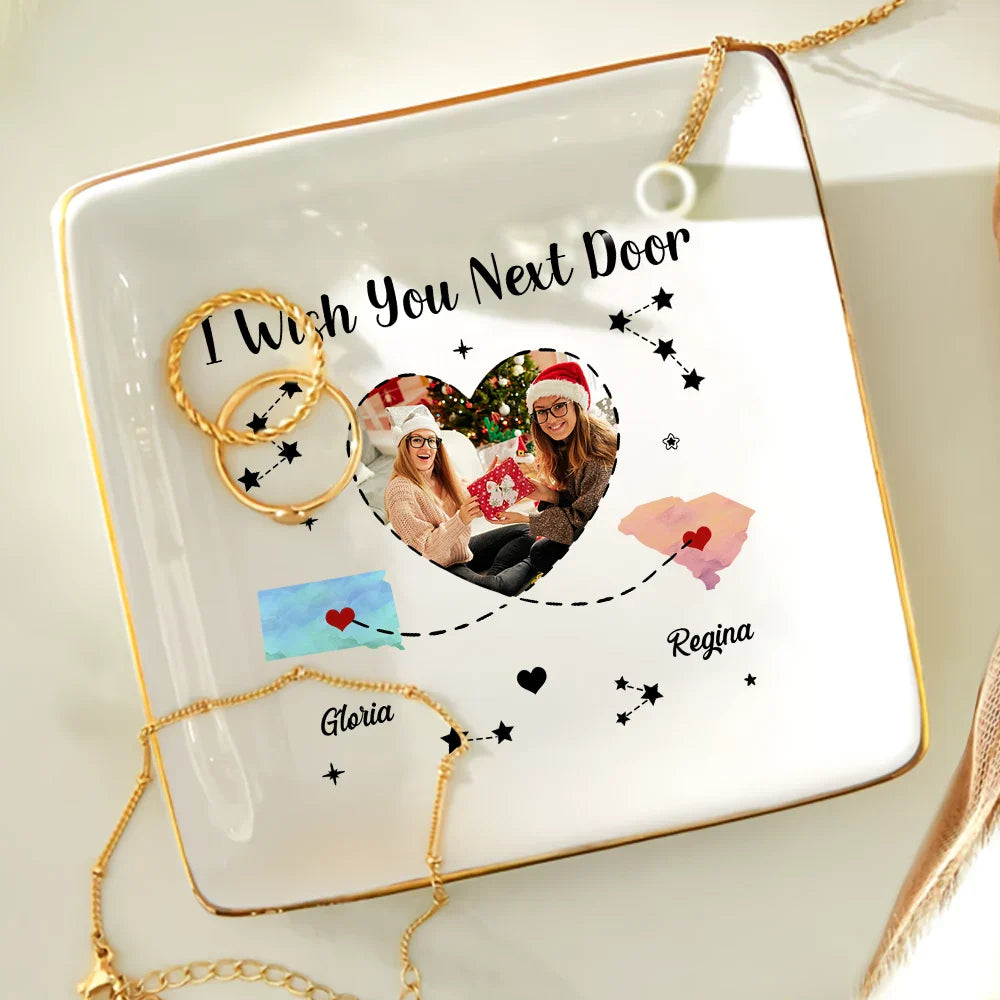 Gift For Sisters, Gift For Bestie, Gift For Sibling - Custom Photo I Wish We Lived Closer - Personalized Ring Dish