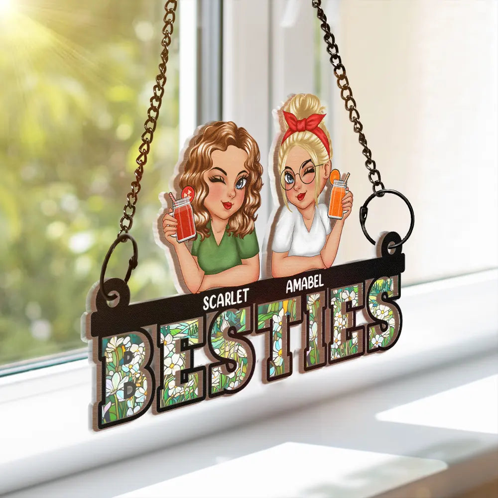 Gift For Bestie, Gift For Sisters, Gift For Sibling - Besties Sisters Forever - Personalized Window Hanging Suncatcher Ornament