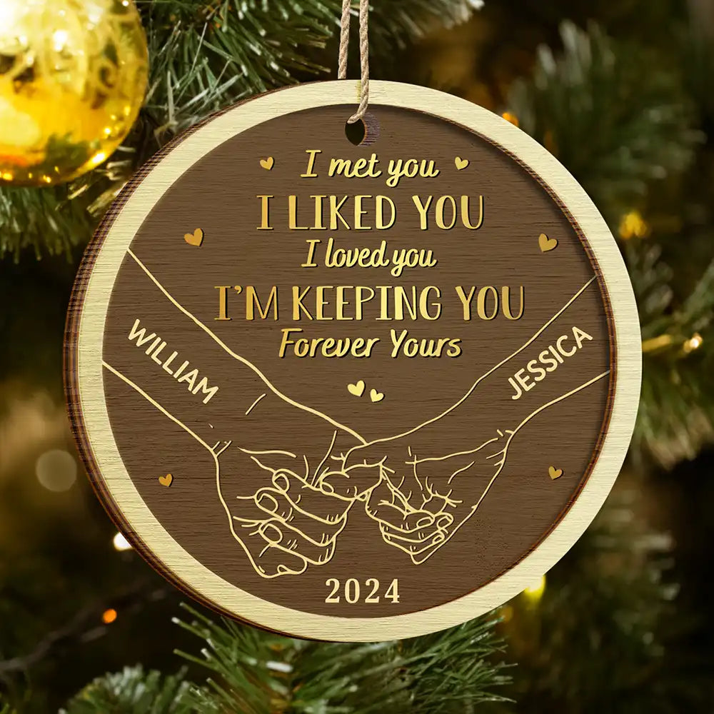 Christmas,Gift For Couples,Gift For Husband,Gift For Wife,Gift For Boyfriend,Gift For Girlfriend,Love - Holding Hands I Love You I'm Keeping You - Personalized 2-Layered Wooden Ornament