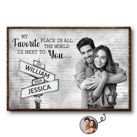 Gift For Couples,Gift For Husband,Gift For Wife,Gift For Boyfriend,Gift For Girlfriend,Love - Custom Photo My Favorite Place In All The World - Personalized Poster