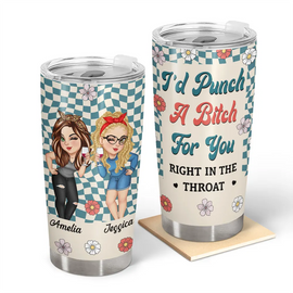 Gift For Bestie, Gift For Sisters, Gift For Sibling, Gifts For Colleagues - Right In The Throat Women Best Friends Sisters - Personalized Tumbler