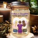 Gift For Mother, Mom - Daughters (Adult), Gift For Daughter - Mother & Daughters Forever Linked Together - Personalized Mason Jar Light