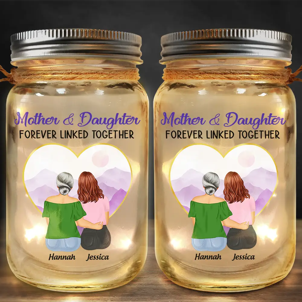 Gift For Mother, Mom - Daughters (Adult), Gift For Daughter - Mother & Daughters Forever Linked Together - Personalized Mason Jar Light