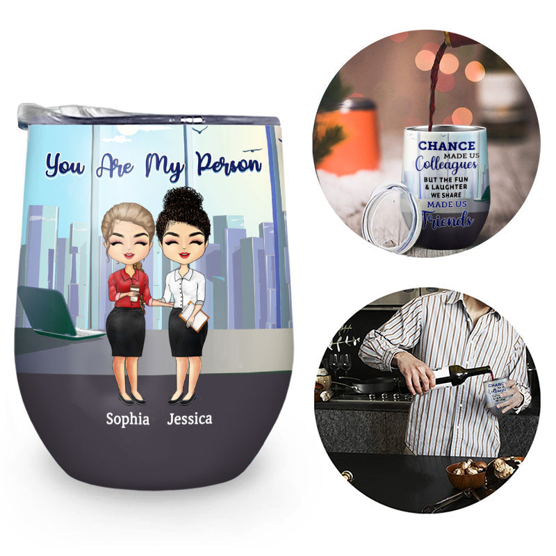 Chance Made Us Colleagues Office Worker - BFF Bestie Gift - Personalized Custom Wine Tumbler