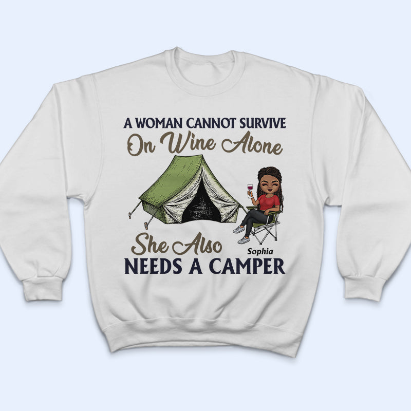 A Woman Cannot Survive On Wine Alone Camping - Personalized Custom T Shirt