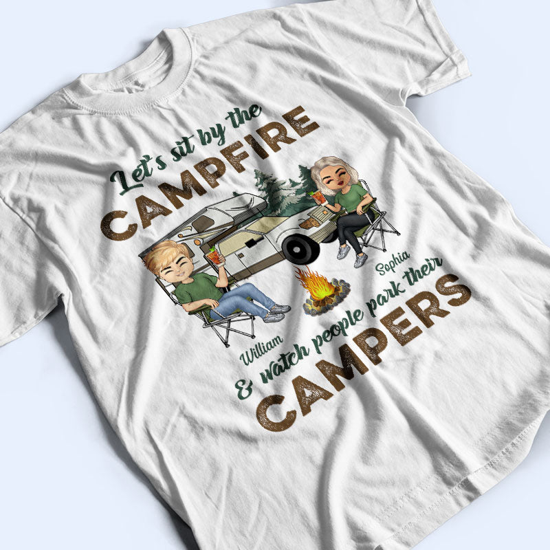 Let's Sit By The Campfire Husband Wife Camping - Couple Gift - Personalized Custom T Shirt