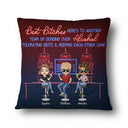 Here's To Another Year Of Bonding Over Alcohol Best Friends - Bestie BFF Gift - Personalized Custom Pillow