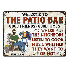 Grilling Patio Bar Listen To The Good Music - Backyard Sign - Personalized Custom Classic Metal Signs