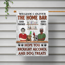 Hope You Brought Alcohol And Dog Treats Couple Husband Wife - Backyard Decor - Personalized Custom Flag