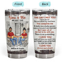 Family Couple The Day I Met You - Couple Gift - Personalized Custom Tumbler