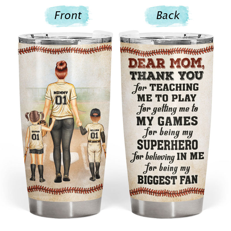 Baseball Dear Mom Thank You For Teaching Me - Gift For Mother - Personalized Custom Tumbler