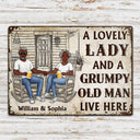 Family Couple A Lovely Lady And A Grumpy Old Man Live Here - Couple Gift - Personalized Custom Classic Metal Signs