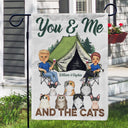 You & Me And The Cats Camping Husband Wife - Couple Gift - Personalized Custom Flag