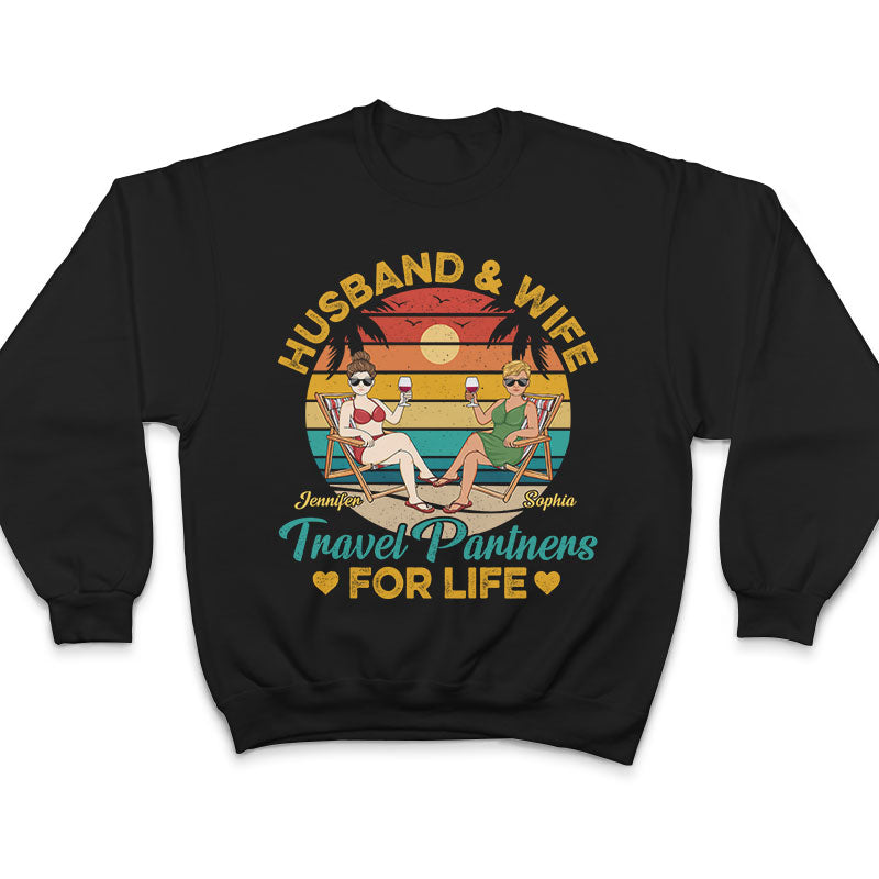 Husband And Wife Travel Partners For Life Beach Traveling Couple Family - Personalized Custom T Shirt