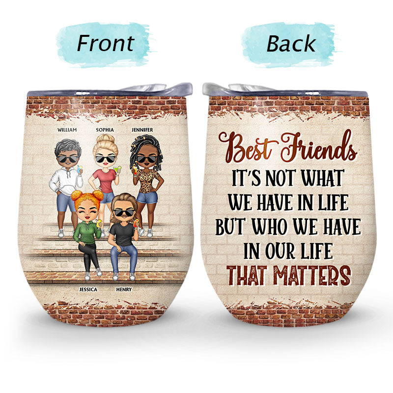 We're Not Sugar And Spice And Everything Nice We're Sage And Hood Best Friends - Bestie BFF Gift - Personalized Custom Wine Tumbler