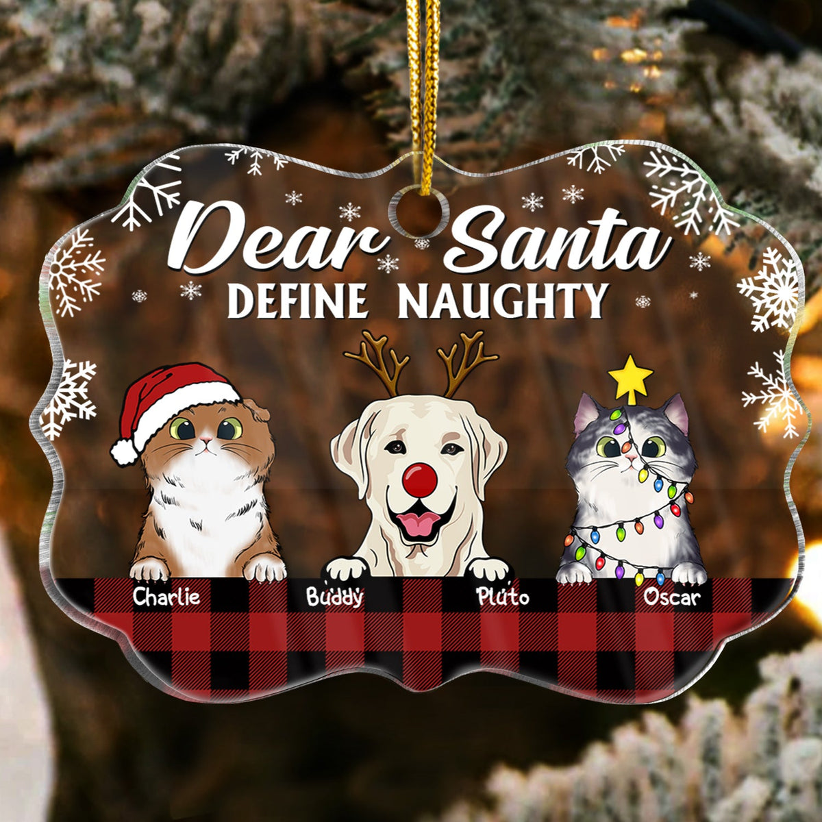 Dear Santa Define Naughty Christmas Dog Cat - Christmas Gift For Dog Lovers & Cat Lovers - Personalized Custom Medallion Acrylic Ornament