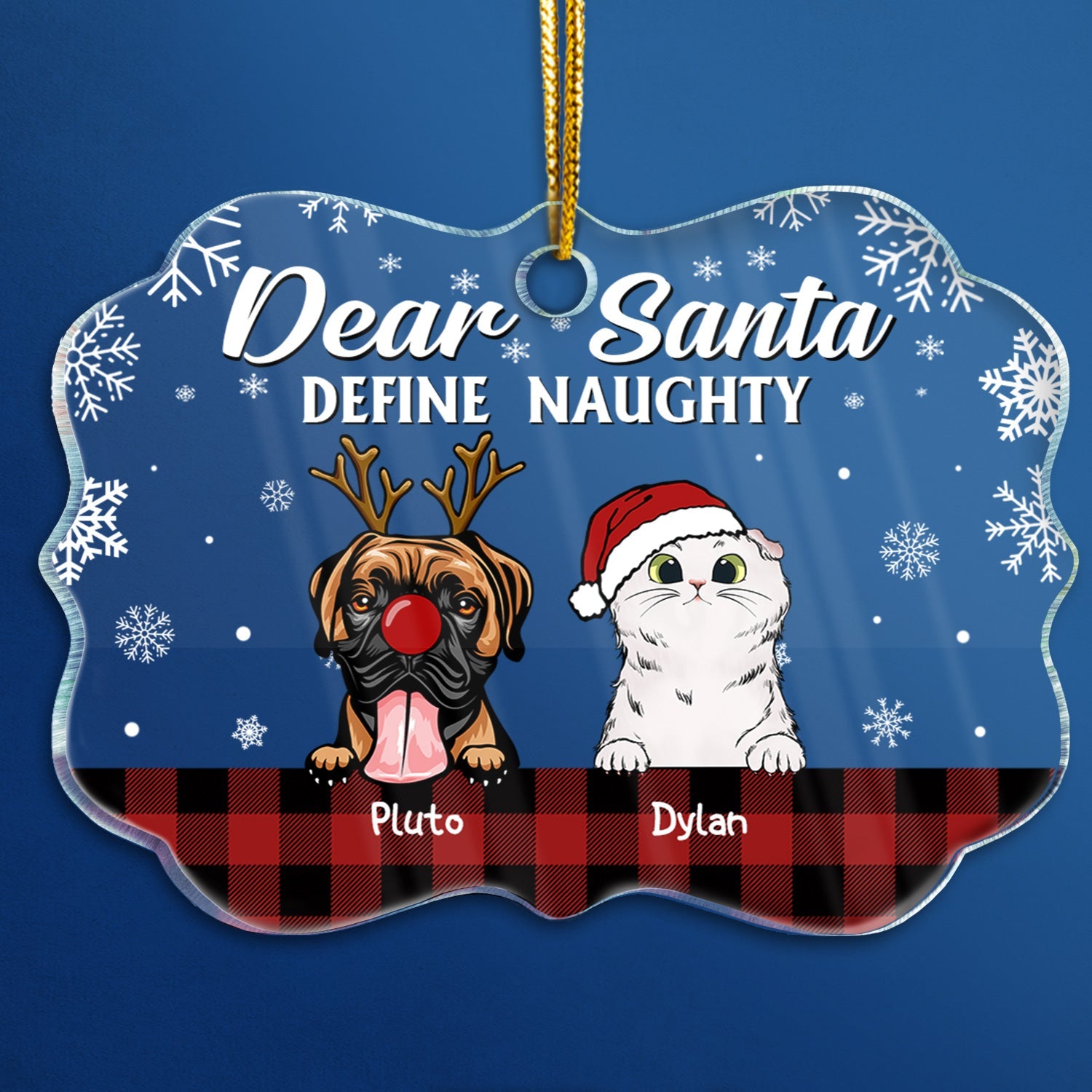 Dear Santa Define Naughty Christmas Dog Cat - Christmas Gift For Dog Lovers & Cat Lovers - Personalized Custom Medallion Acrylic Ornament