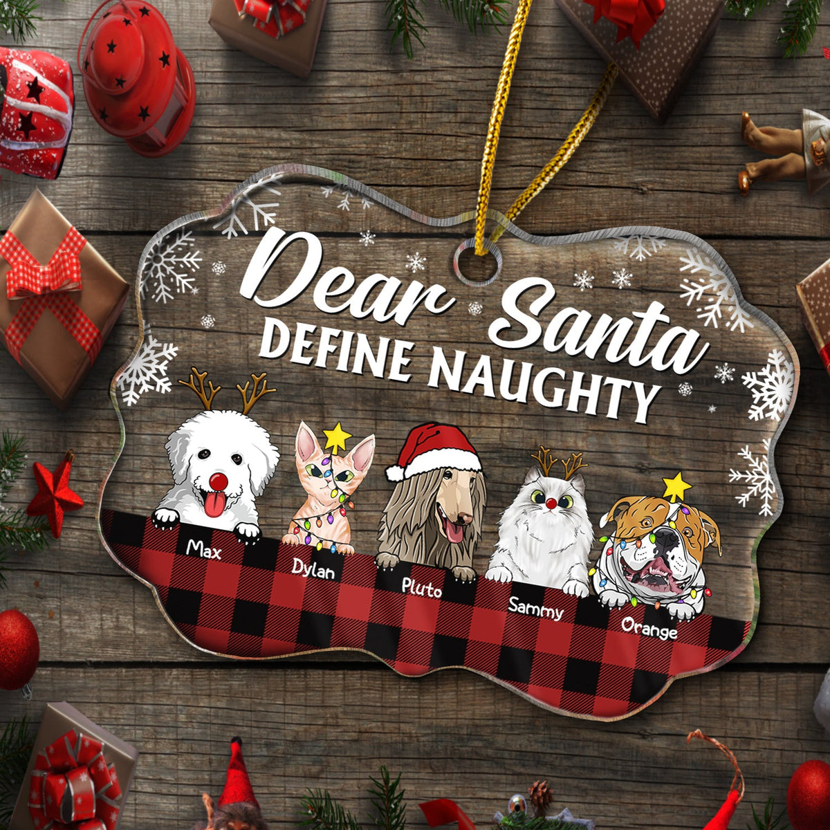 Dear Santa Define Naughty Christmas Dog Cat - Christmas Gift For Dog Lovers & Cat Lovers - Personalized Custom Medallion Acrylic Ornament