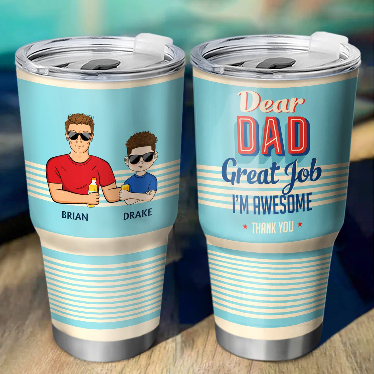 Dear Dad Great Job We're Awesome Thank You Young - Birthday, Loving Gift For Father, Grandpa, Grandfather - Personalized Custom 30 Oz Tumbler