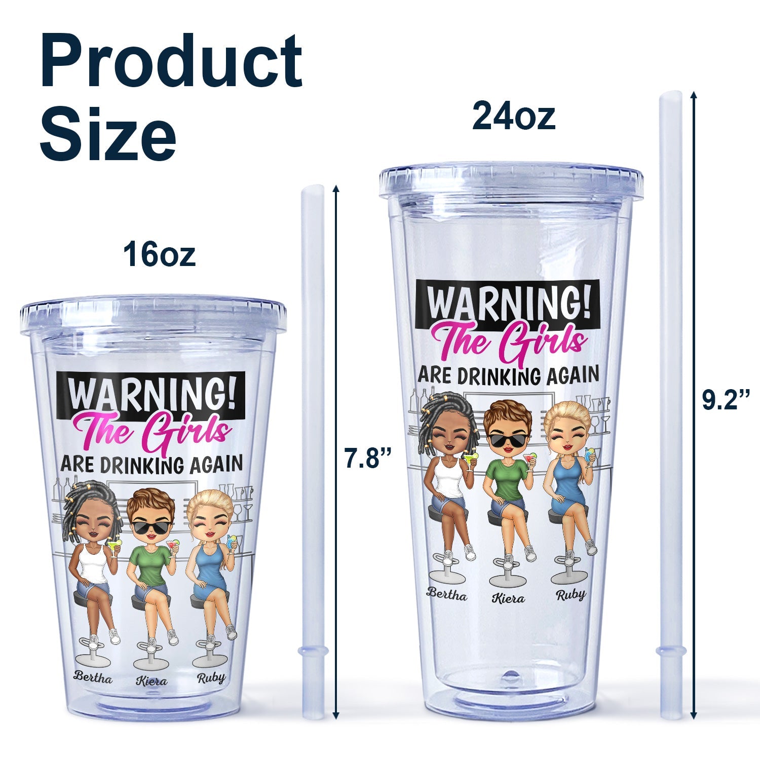 Warning The Girls Are Drinking Again - Funny, Anniversary, Birthday Gifts For Besties, BFF, Best Friends - Personalized Acrylic Insulated Tumbler With Straw