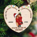 Of All The Weird Things Kissing Couple - Christmas Gift For Couples, Husband, Wife - Personalized Custom Shaped Wooden Ornament