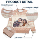 Custom Photo - Christmas, Funny Gift For Family, Couple, Dad, Mom, Grandpa, Grandma - Personalized Unisex Ugly Sweater