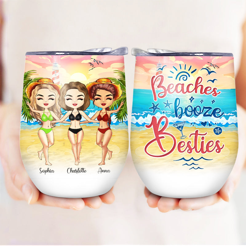 Beach Best Friends Beaches Booze Besties - Gift For BFF - Personalized Custom Wine Tumbler