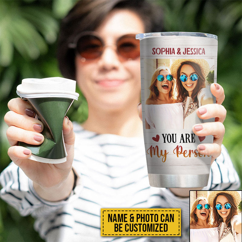 Custom Photo Bestie Friends BFF Give You One Thing In Life Photo Gift Custom Tumbler, Bestie Gifts, Friendship Tumbler, Woman Tumbler, Gift For Friend, Photo Tumbler