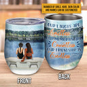 Bff Tumbler, Tumbler For Friends, Gift for Friends, Lake Besties Endless Custom Wine Tumbler