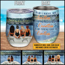 Bff Tumbler, Tumbler For Friends, Gift for Friends, Lake Besties Endless Custom Wine Tumbler